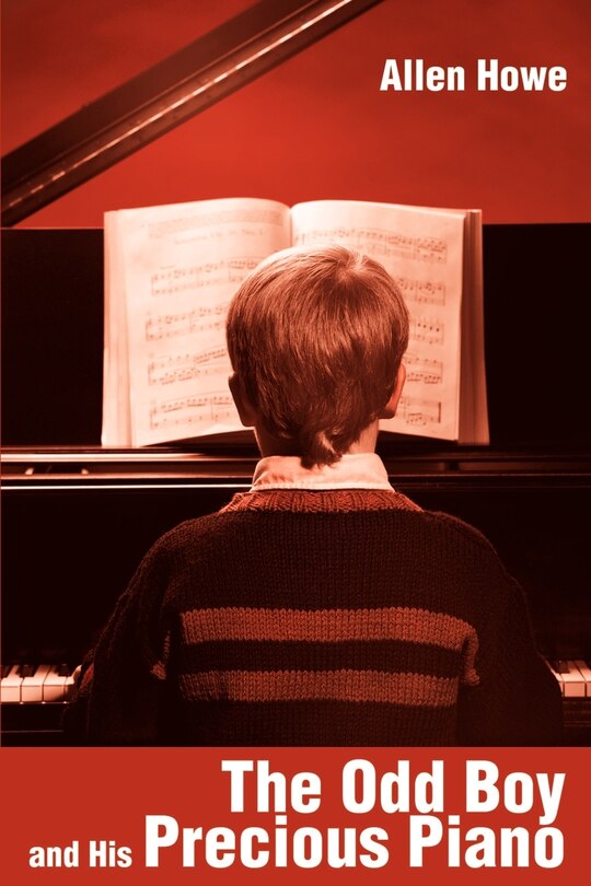 Front cover_The Odd Boy and His Precious Piano