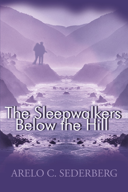 Front cover_The Sleepwalkers Below the Hill