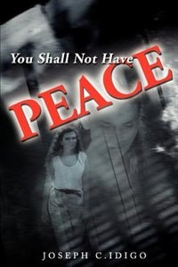 Front cover_You Shall Not Have Peace