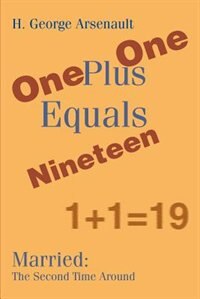 One Plus One Equals Nineteen: Married: The Second Time Around