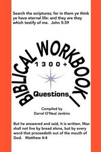 Biblical Workbook I: 1300+ Questions