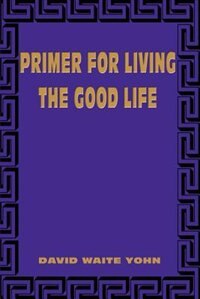 Couverture_Primer for Living the Good Life