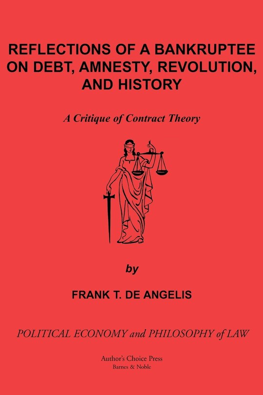 Front cover_Reflections of a Bankruptee on Debt, Amnesty, Revolution, and History