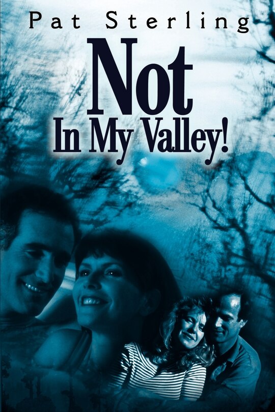Front cover_Not in My Valley!