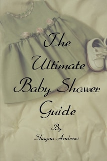 Front cover_The Ultimate Baby Shower Guide