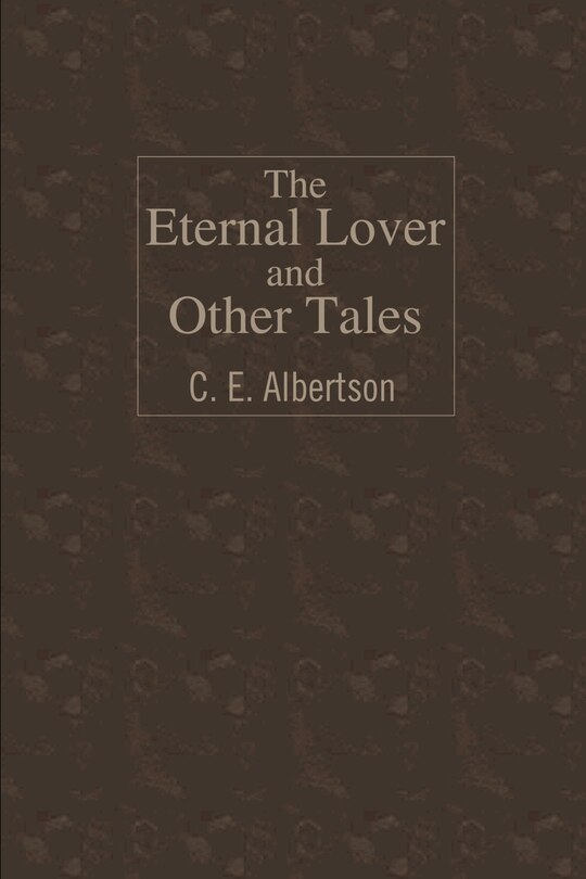 Front cover_The Eternal Lover and Other Tales