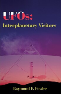 Front cover_UFOs: Interplanetary Visitors