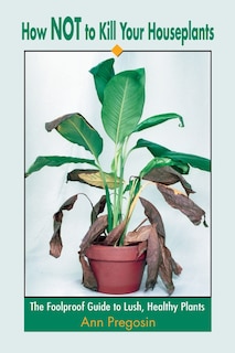 Couverture_How Not to Kill Your Houseplants