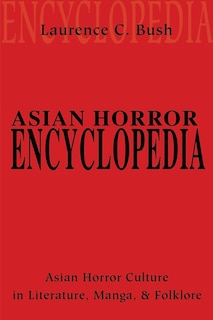 Front cover_Asian Horror Encyclopedia