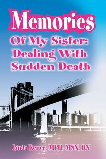 Couverture_Memories of My Sister: Dealing with Sudden Death