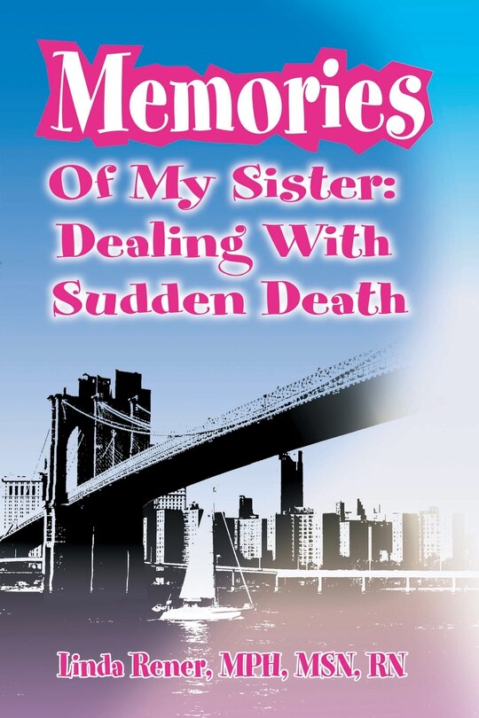 Couverture_Memories of My Sister: Dealing with Sudden Death