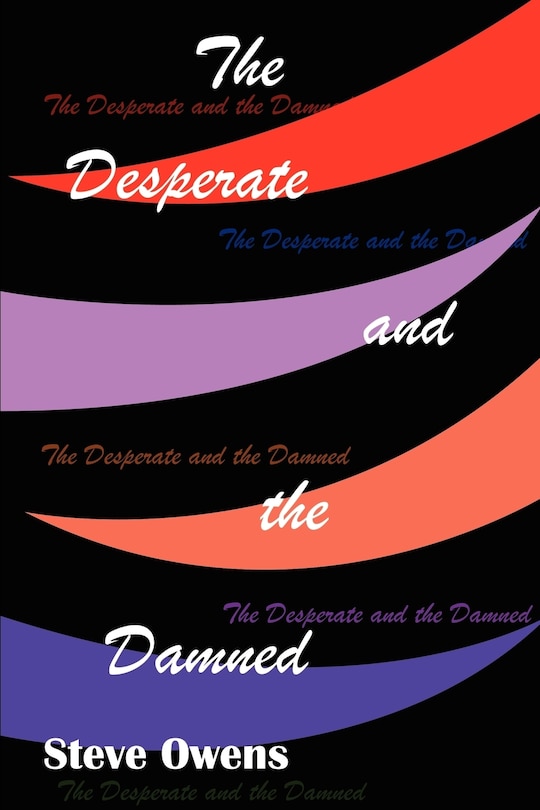 Front cover_The Desperate and the Damned