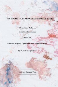 The Highly Opinionated Newsletter: A Sometimes Judicious