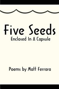 Couverture_Five Seeds Enclosed in a Capsule