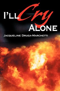 Front cover_I'll Cry Alone