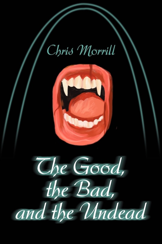 Front cover_The Good, The Bad, And The Undead
