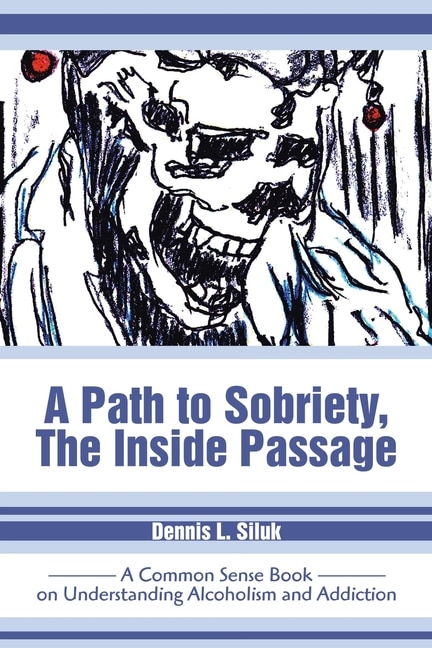 Couverture_A Path to Sobriety, The Inside Passage