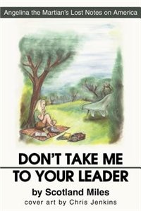 Front cover_Don't Take Me to Your Leader
