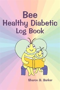 Front cover_Bee Healthy Diabetic Log Book
