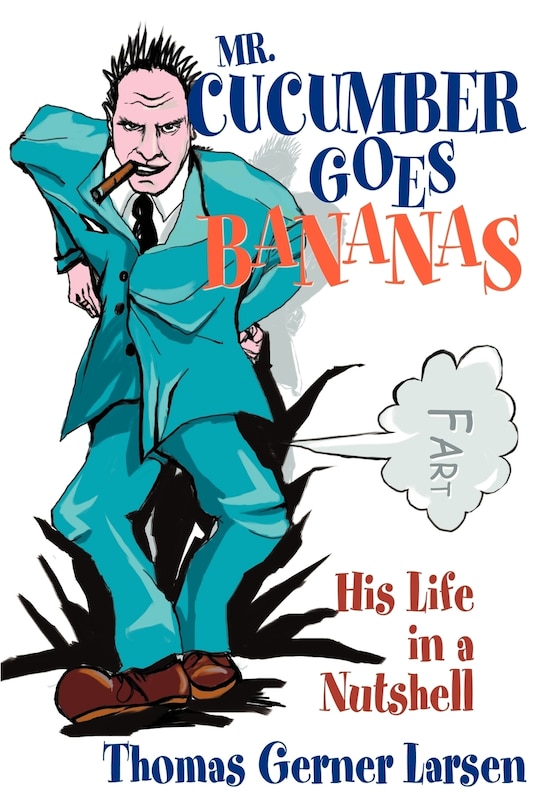 Couverture_Mr. Cucumber Goes Bananas