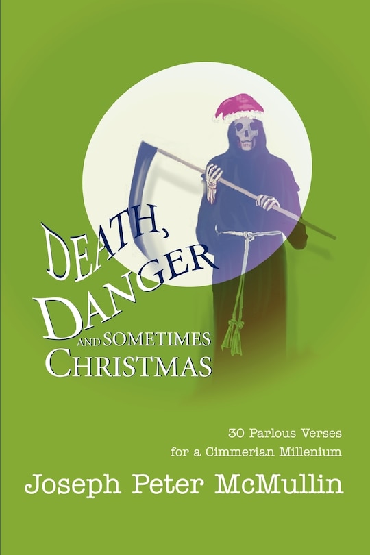 Front cover_Death, Danger and Sometimes Christmas