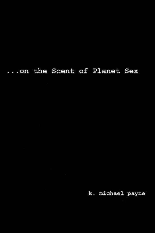 Front cover_...on the Scent of Planet Sex