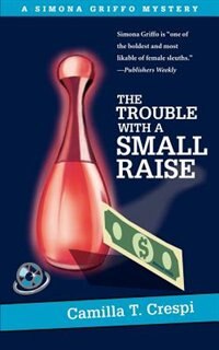 Front cover_The Trouble With A Small Raise
