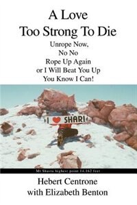 A Love Too Strong To Die: Unrope Now, No No Rope Up Again or I Will Beat You Up You Know I Can!