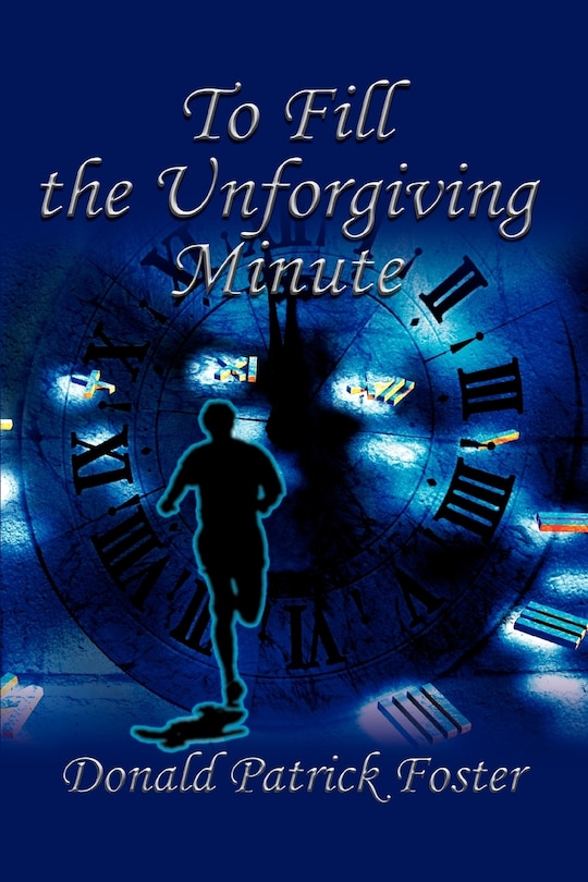 Front cover_To Fill the Unforgiving Minute