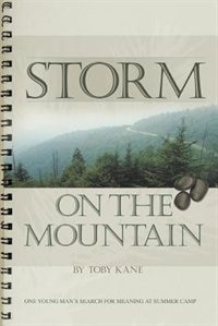 Storm on the Mountain: One Young Man's Search for Meaning at Summer Camp