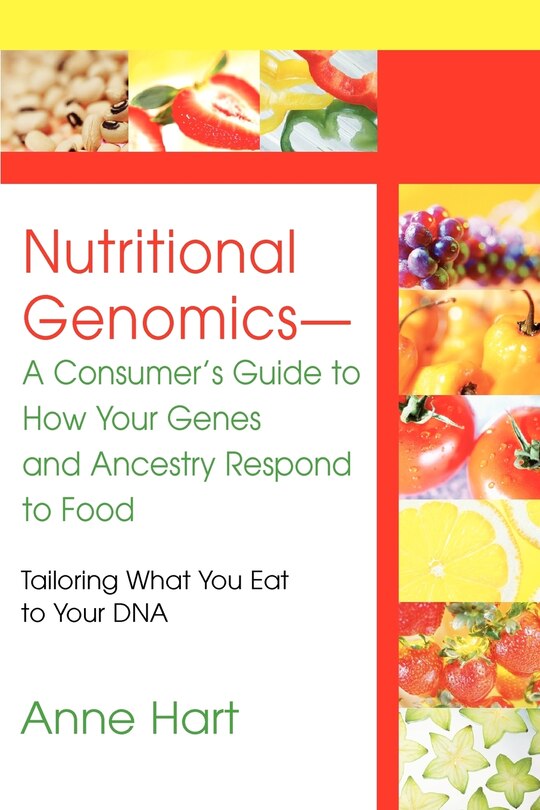 Couverture_Nutritional Genomics - A Consumer's Guide to How Your Genes and Ancestry Respond to Food