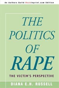 Front cover_The Politics Of Rape