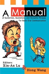 Front cover_A Manual Of Guidelines, Quotations, And Versatile Phrases For Basic Oral Communication