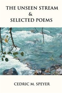 Couverture_The Unseen Stream & Selected Poems