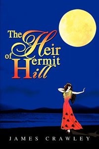 Front cover_The Heir of Hermit Hill
