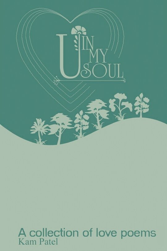 U in My Soul: A collection of poems