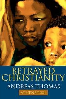 Front cover_Betrayed Christianity