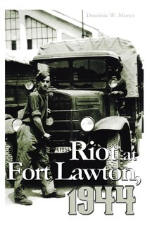 Front cover_Riot at Fort Lawton, 1944