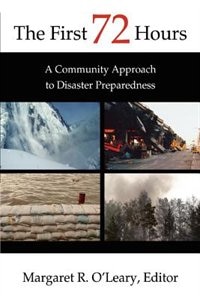 The First 72 Hours: A Community Approach to Disaster Preparedness