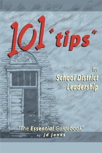 Couverture_101 Tips for School District Leadership