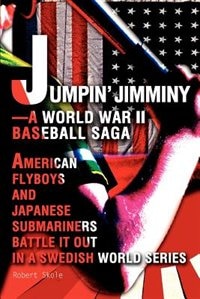 Couverture_Jumpin' Jimminy--A World War II Baseball Saga