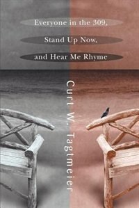 Front cover_Everyone In The 309, Stand Up Now, And Hear Me Rhyme
