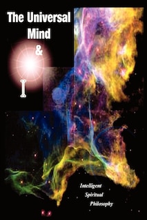 Front cover_The Universal Mind & I