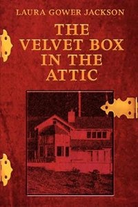 Front cover_The Velvet Box in the Attic