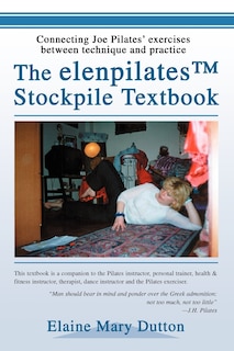 Front cover_The elenpilatesTM Stockpile Textbook