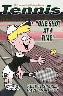 Couverture_TENNIS--One Shot at a Time