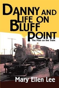 Front cover_Danny and Life on Bluff Point
