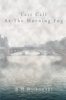 Couverture_Last Call at the Morning Fog