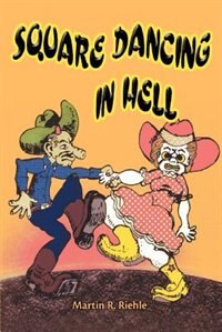 Front cover_Square Dancing in Hell