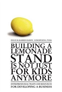Front cover_Building a Lemonade Stand is Not Just For Kids Anymore